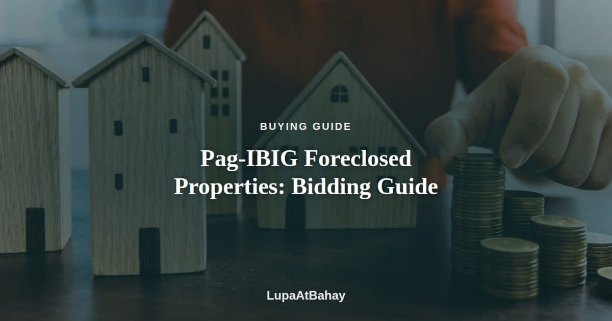 A row of wooden miniature houses on a table beside a hand stacking coins, under the headline “Pag-IBIG Foreclosed Properties: Bidding Guide”.