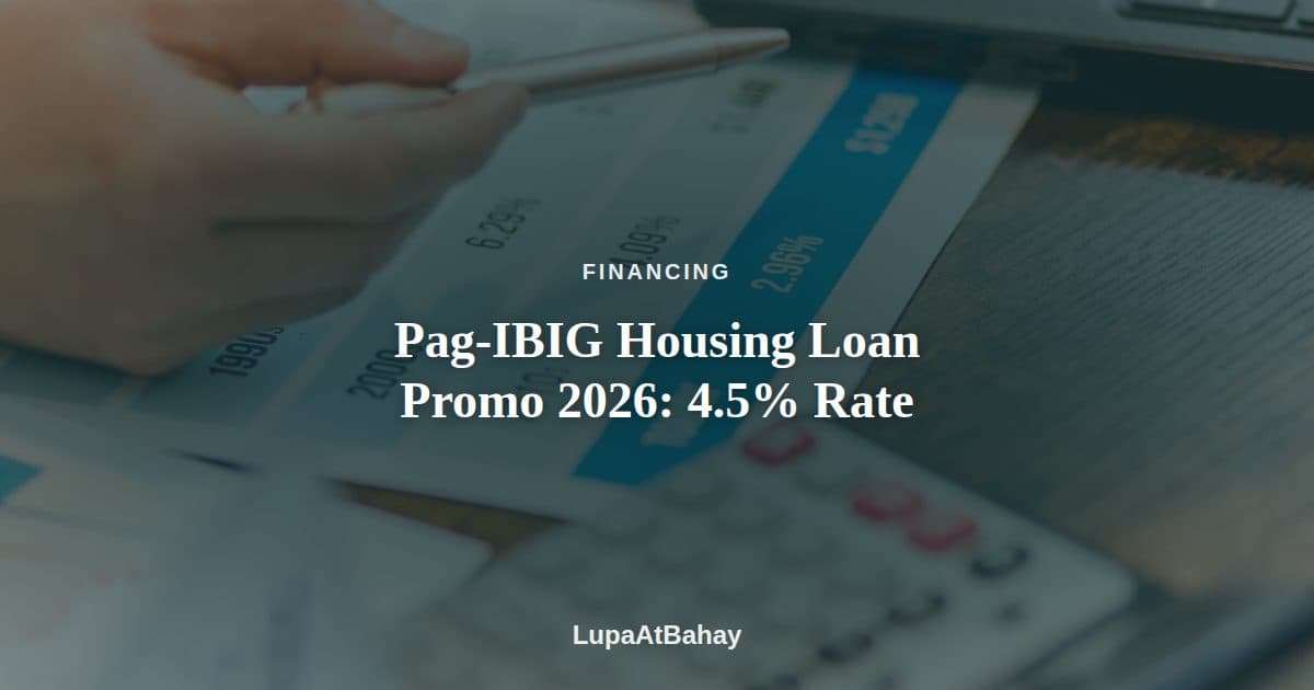 A hand with a pen pointing at an interest-rate chart beside a calculator, under the headline “Pag-IBIG Housing Loan Promo 2026: 4.5% Rate”.