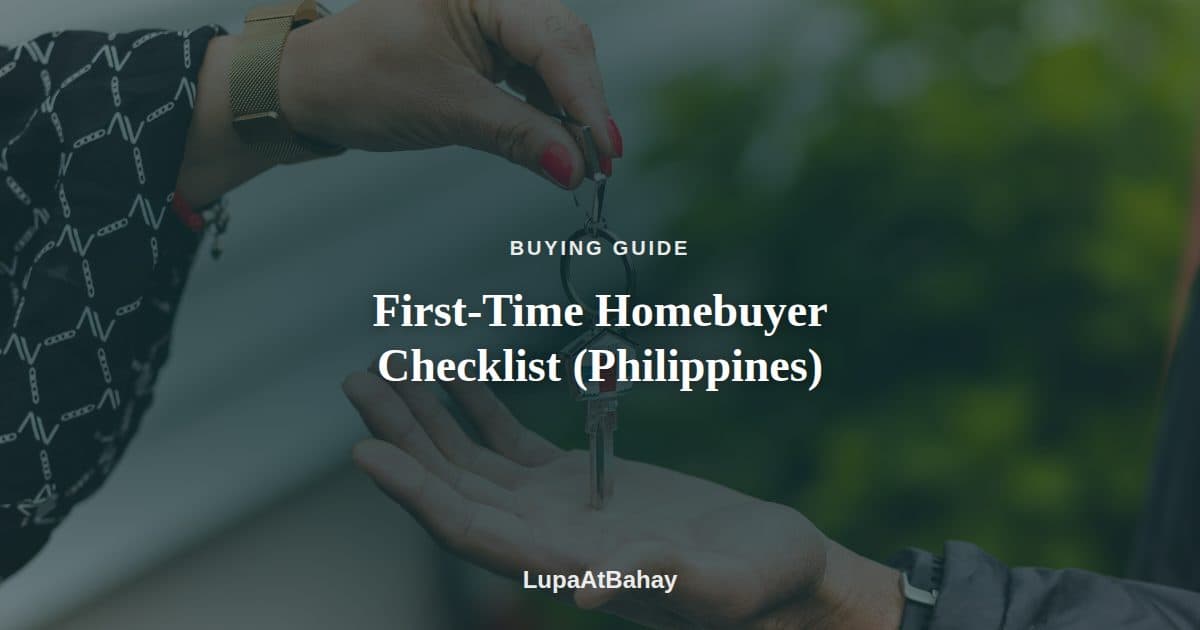 A hand passing a house key on a house-shaped keychain to another hand, under the headline “First-Time Homebuyer Checklist (Philippines)”.