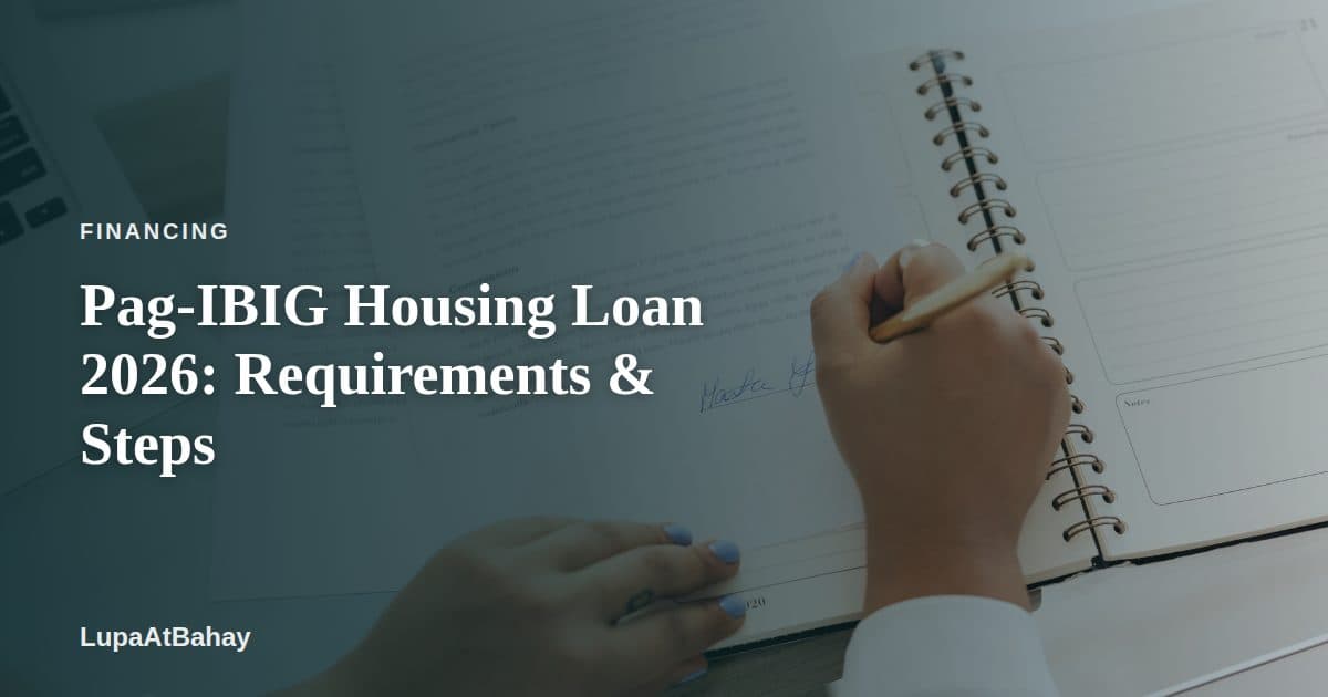 Hands signing a paper document at a desk beside a notebook, under the headline “Pag-IBIG Housing Loan 2026: Requirements & Steps”.