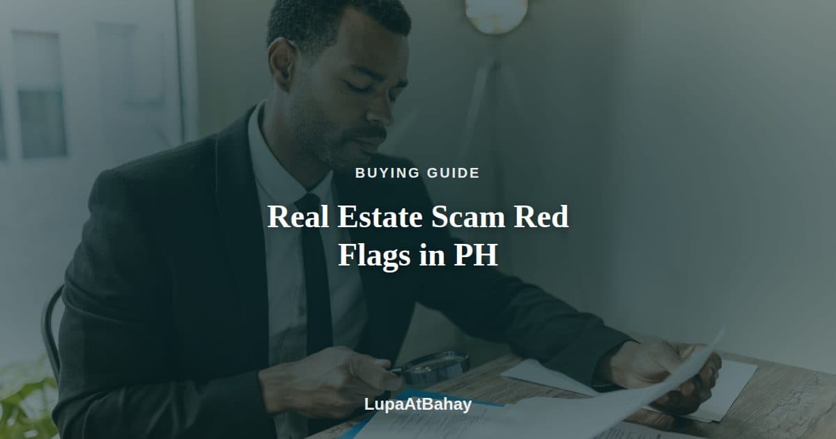 A man in a suit examining a sheet of paper through a magnifying glass at a desk, under the headline “Real Estate Scam Red Flags in PH”.