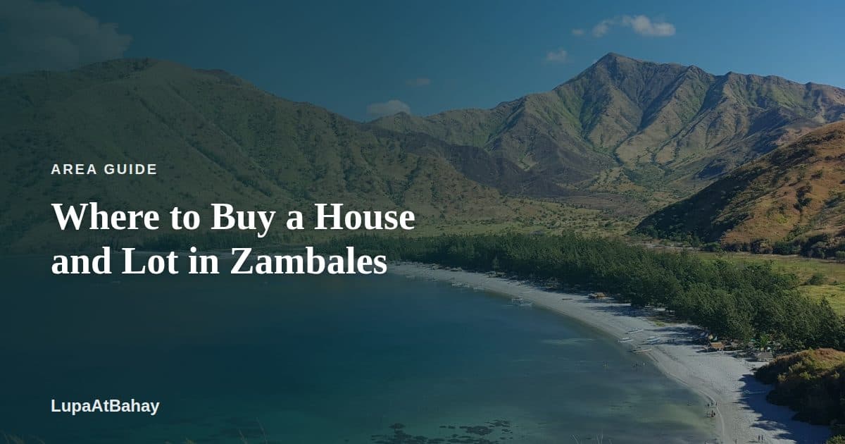 The mountains and turquoise cove of the Zambales coastline under a clear sky, under the headline “Where to Buy a House and Lot in Zambales”.